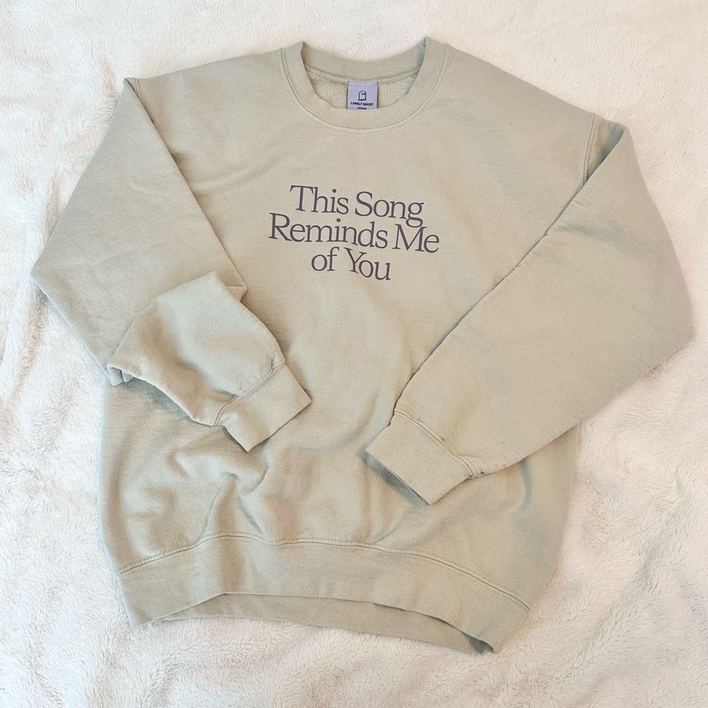 Lonely Ghost Crewneck Sweatshirt This Song Reminds Me Of You M Medium